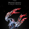 Yukumo Studio – Valstrax Monster Hunter - Photo 1 | TopGKStore